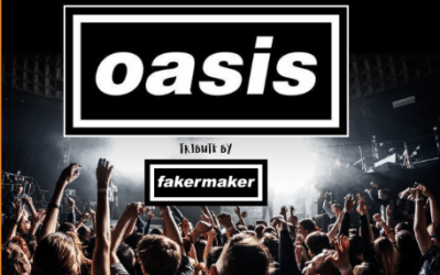 Fakermaker Oasis Tribute